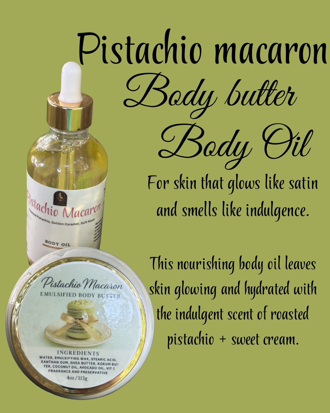 PISTACHIO MACARON BODY BUTTER/BODY OIL