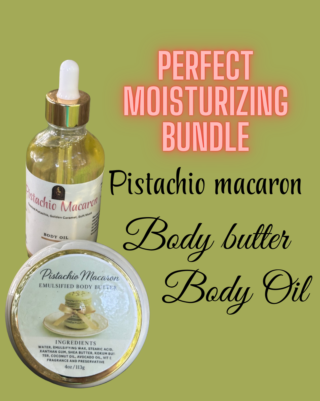 PISTACHIO MACARON BODY BUTTER/BODY OIL