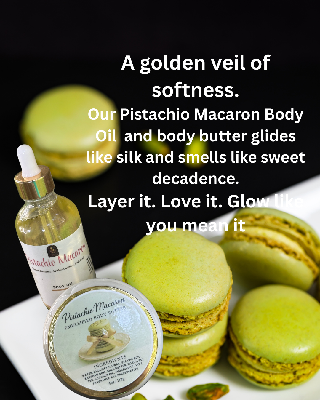 PISTACHIO MACARON BODY BUTTER/BODY OIL